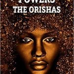 Seven African Powers: The Orishas