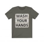 Was Your Hands T-shirt